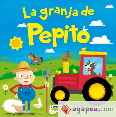 Álbum ilustrado. La granja de Pepito