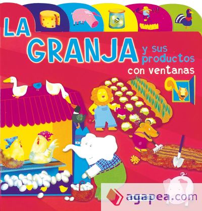 Índices Y Ventanas. La granja y sus productos