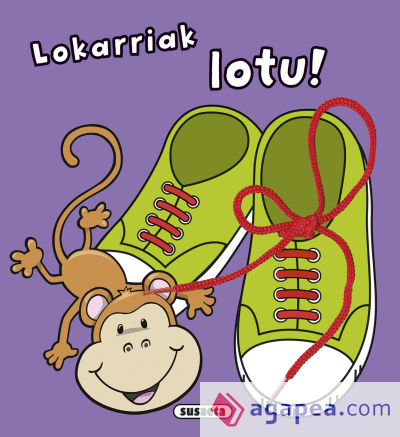 Lokarriak lotu!