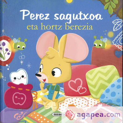 Perez sagutxoa eta hortz berezia