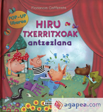 antzezlana. Hiru txerritxoak