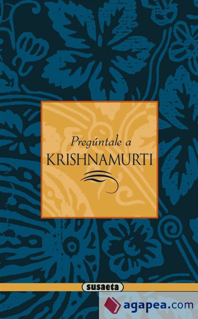 Pregúntale a Krishnamurti