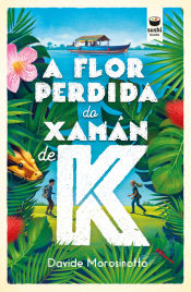 Portada de A flor perdida do xamán de K