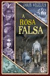 Portada de A rosa falsa