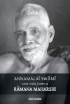 Swâmî Annamalaï, una vida junto a Ramana Maharshi
