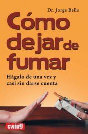 Portada de C&oacute;mo dejar de fumar