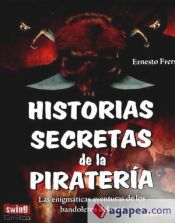 Portada de HISTORIAS SECRETAS DE LA PIRATERÍA