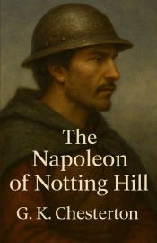 THE NAPOLEON OF NOTTING HILL(ILLUSTRATED) - MICHEAL SMITH G.K ...