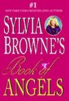 Sylvia Browne's Book of Angels
