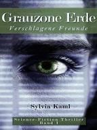 Portada de Grauzone - Verschlagene Freunde (Band 1) (Ebook)