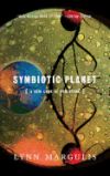 Symbiotic Planet: A New Look at Evolution