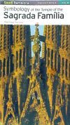 Symbology of the Temple of the Sagrada Fam&iacute;lia