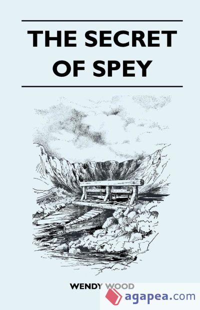 The Secret of Spey