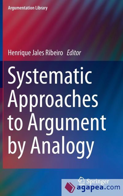 Systematic Approaches to Argument by Analogy