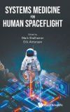 Systems Medicine for Human Spaceflight