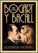 Portada de Bogart y Bacall, dos estrellas y un destino