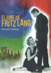 Portada de CINE DE FRITZ LANG, EL