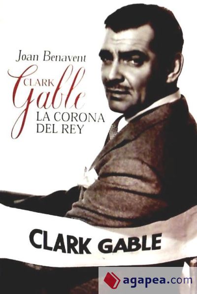 Clark Gable, la corona del rey