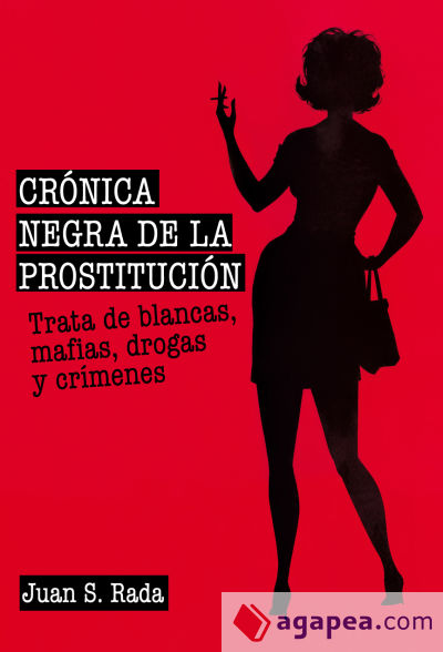 Crónica negra de la prostitución