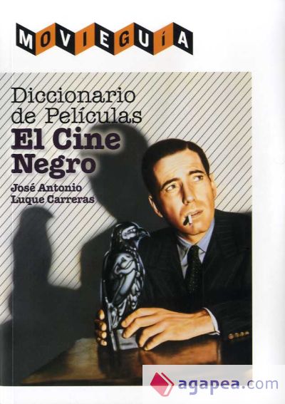 Diccionario de Películas: El cine Negro