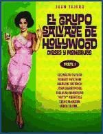 Portada de El grupo salvaje de Hollywood: dioses y monstruos