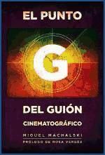 Portada de El punto G del guión cinematográfico