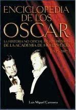 Portada de Enciclopedia de los Oscar: la historia no oficial de los premios de la Academia de Hollywood (1927-2007)