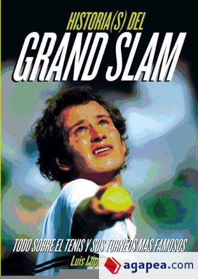 Historias del Grand Slam