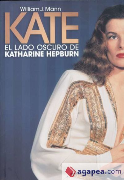 Kate, el lado oscuro de Katherine Hepburn