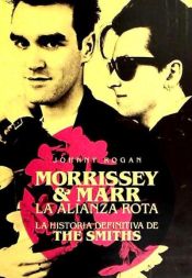 Portada de Morrissey & Marr. La alianza rota