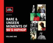 Portada de Rare & Unseen Moments of 90â€™s Hiphop