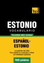 Portada de Vocabulario espa&ntilde;ol-estonio - 7000 palabras m&aacute;s usadas (Ebook)