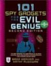 Portada de 101 Spy Gadgets for the Evil Genius 2nd Edition