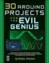 Portada de 30 Arduino Projects for the Evil Genius