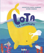 Portada de LOLA LA CACHALOTA