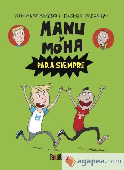 Manu y Moha para siempre