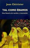 TAL COMO ERAMOS.UNA HISTORIA DE CAMBIO Y RENOVACION