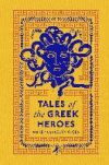 TALES OF THE GREEK HEROES