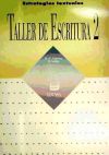 TALLER ESCRITURA 2 ESTRATEGIA TEXTUALES