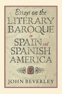 Portada de Essays on the Literary Baroque in Spain and Spanish America