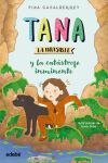 TANA LA INVISIBLE y la cat&aacute;strofe inminente