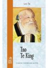 TAO TE KING.(CLASICOS UNIVERSALES)