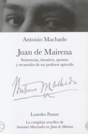 Portada de Juan de Mairena: Sentencias, donaires, apuntes y recuerdos de un profesor apócrifo