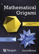 Portada de Mathematical Origami: Geometrical Shapes by Paper Folding