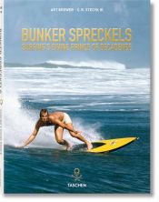 Portada de BUNKER SPRECKELS : SURFING S DIVINE PRINCE OF DECADENCE