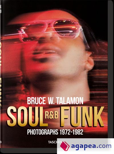 Bruce W. Talamon. Soul. R&B. Funk. Photographs 1972?1982