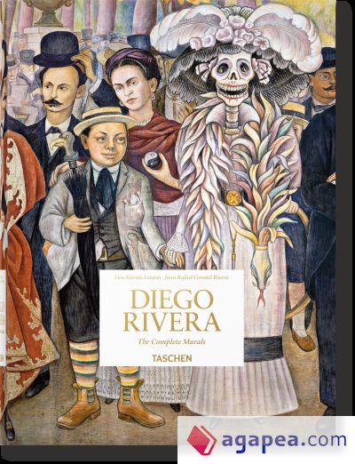 Diego Rivera. The Complete Murals