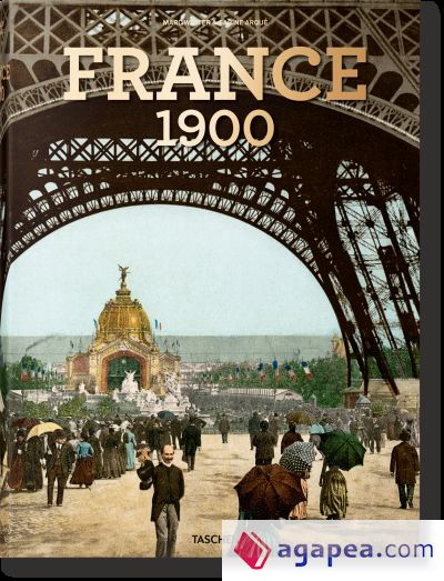 France around 1900. A Portrait in Color