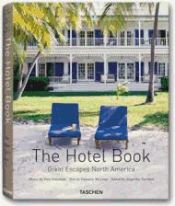 Portada de GREAT ESCAPES NORTH AMERICA. THE HOTEL BOOK
