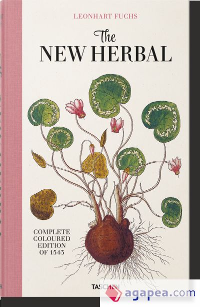 Leonhart Fuchs. The New Herbal